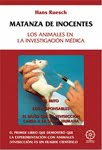 Matanza de inocentes: los animales en la investigación médica