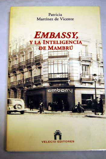 Embassy y la inteligencia de Mambrú